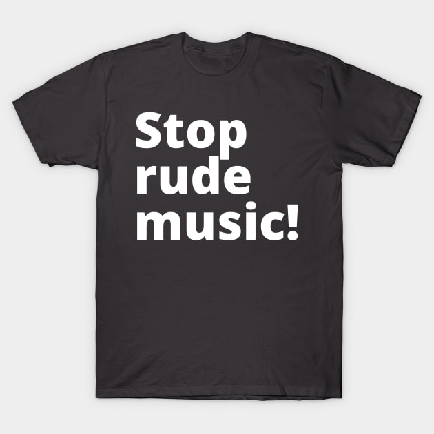 Stop Rude Music T-Shirt by divinoro trendy boutique